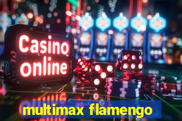 multimax flamengo